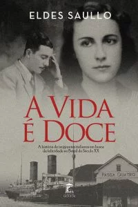 A-VIDA-E-DOCE-ELDES-SAULLO-EBOOK